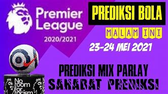 Prediksi Judi Bola Nanti Malam Malam Ini